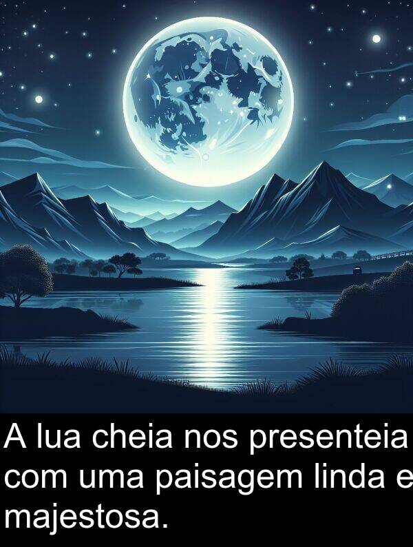 majestosa: A lua cheia nos presenteia com uma paisagem linda e majestosa.