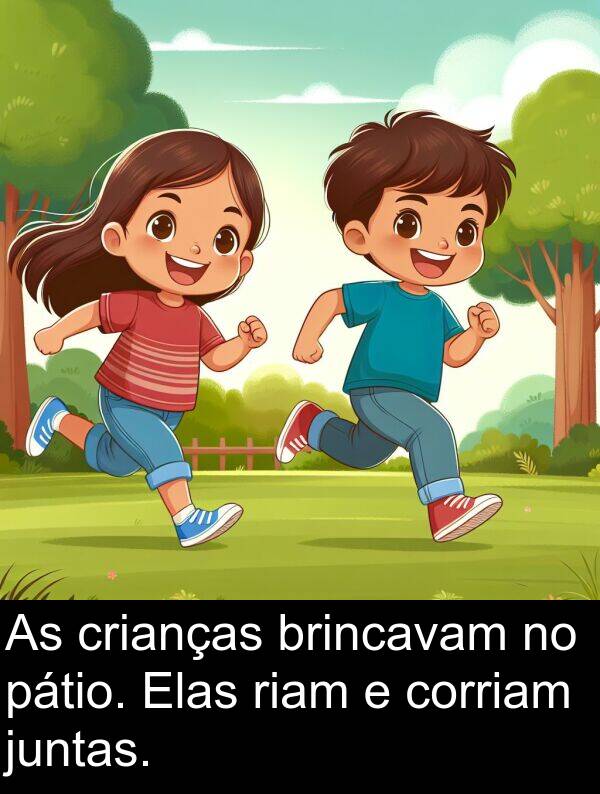 juntas: As crianças brincavam no pátio. Elas riam e corriam juntas.