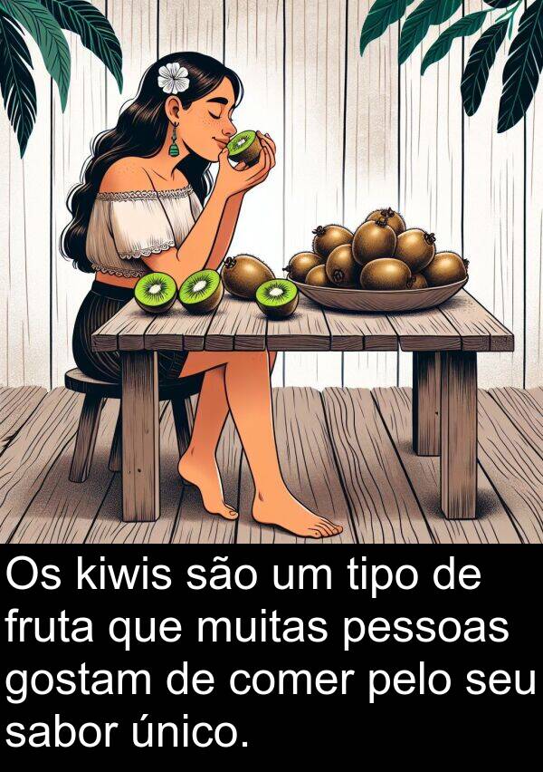 sabor: Os kiwis são um tipo de fruta que muitas pessoas gostam de comer pelo seu sabor único.