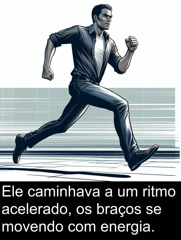 movendo: Ele caminhava a um ritmo acelerado, os braços se movendo com energia.