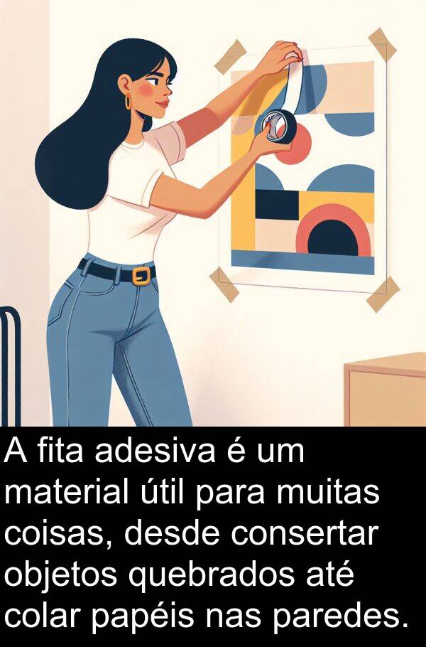 papéis: A fita adesiva é um material útil para muitas coisas, desde consertar objetos quebrados até colar papéis nas paredes.