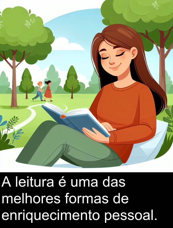 melhores: A leitura é uma das melhores formas de enriquecimento pessoal.