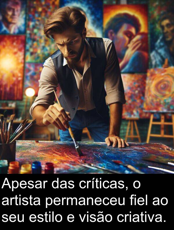 visão: Apesar das críticas, o artista permaneceu fiel ao seu estilo e visão criativa.