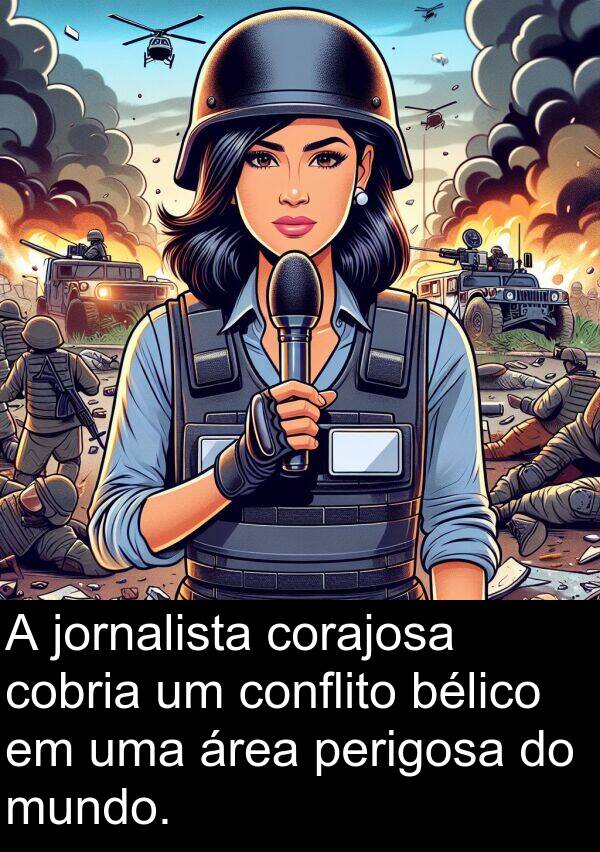 jornalista: A jornalista corajosa cobria um conflito bélico em uma área perigosa do mundo.