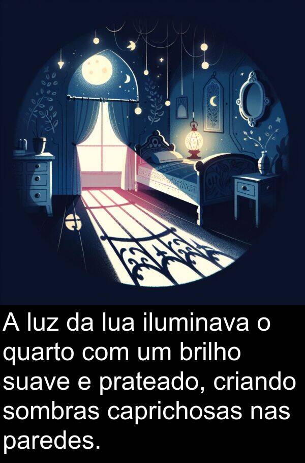 paredes: A luz da lua iluminava o quarto com um brilho suave e prateado, criando sombras caprichosas nas paredes.