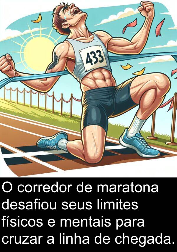 corredor: O corredor de maratona desafiou seus limites físicos e mentais para cruzar a linha de chegada.