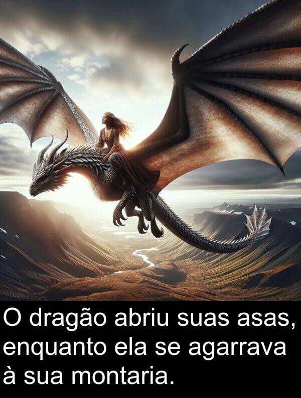 abriu: O dragão abriu suas asas, enquanto ela se agarrava à sua montaria.