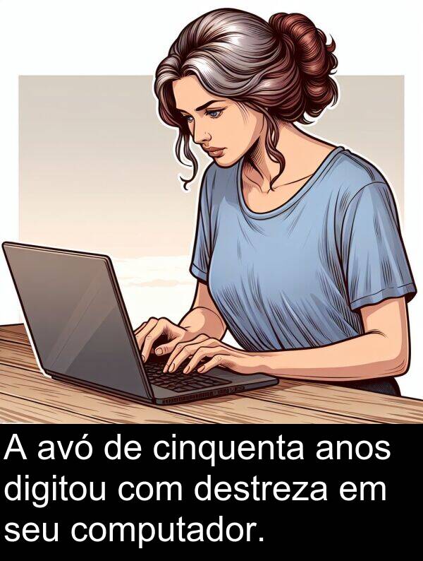 avó: A avó de cinquenta anos digitou com destreza em seu computador.