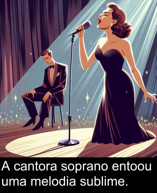 soprano: A cantora soprano entoou uma melodia sublime.