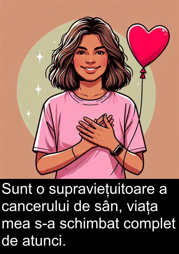 sân: Sunt o supraviețuitoare a cancerului de sân, viața mea s-a schimbat complet de atunci.