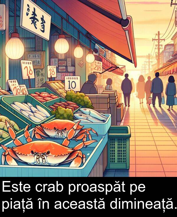 această: Este crab proaspăt pe piață în această dimineață.