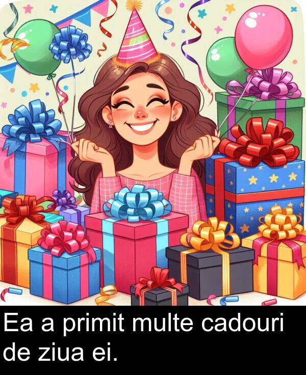 cadouri: Ea a primit multe cadouri de ziua ei.