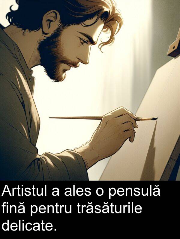 fină: Artistul a ales o pensulă fină pentru trăsăturile delicate.