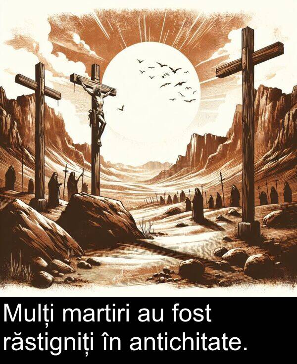 martiri: Mulți martiri au fost răstigniți în antichitate.