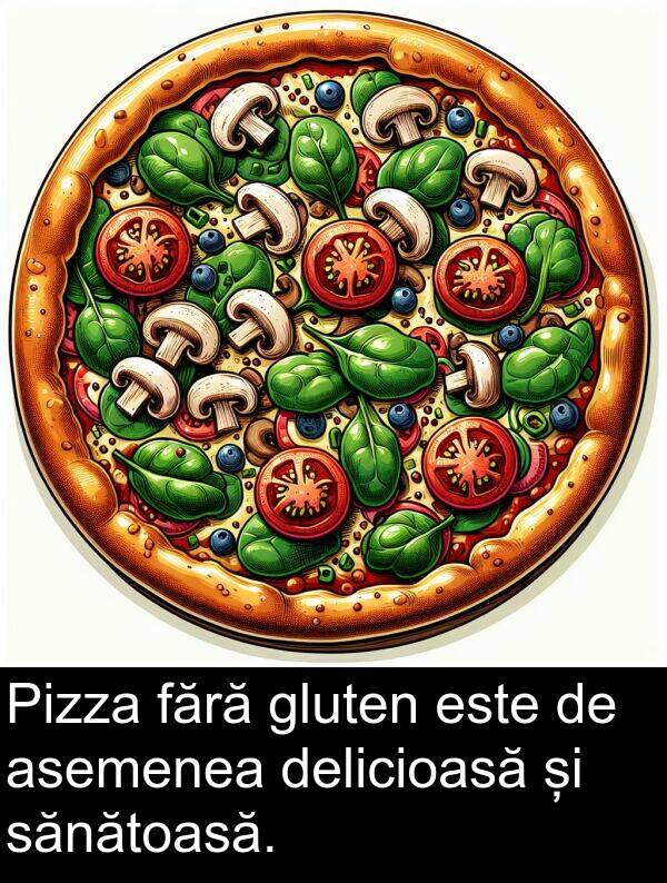 sănătoasă: Pizza fără gluten este de asemenea delicioasă și sănătoasă.