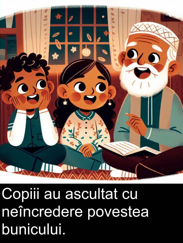 povestea: Copiii au ascultat cu neîncredere povestea bunicului.