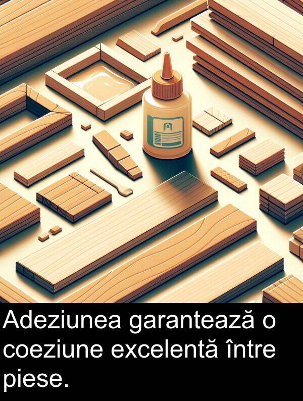 garantează: Adeziunea garantează o coeziune excelentă între piese.