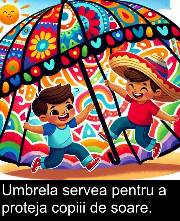copiii: Umbrela servea pentru a proteja copiii de soare.