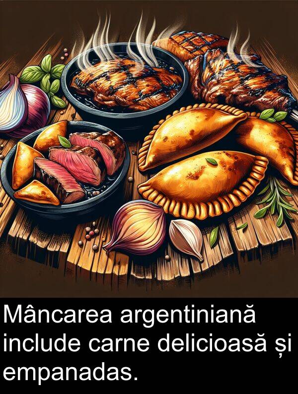 delicioasă: Mâncarea argentiniană include carne delicioasă și empanadas.