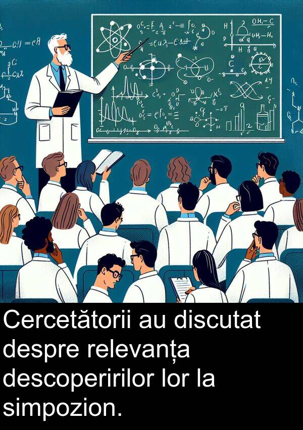 relevanța: Cercetătorii au discutat despre relevanța descoperirilor lor la simpozion.