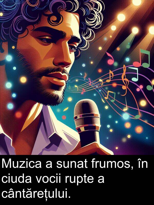 frumos: Muzica a sunat frumos, în ciuda vocii rupte a cântărețului.