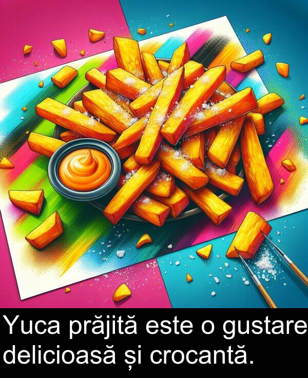 gustare: Yuca prăjită este o gustare delicioasă și crocantă.