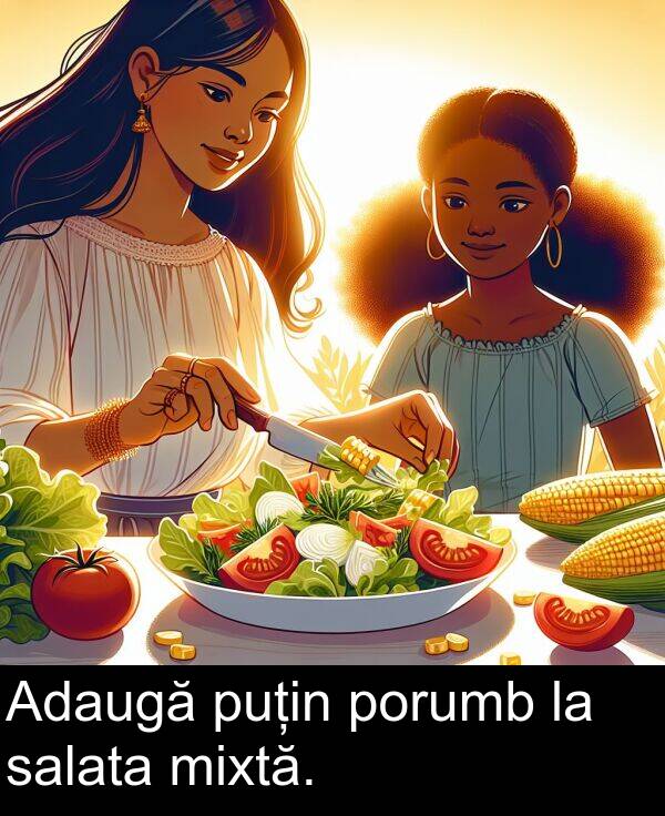 salata: Adaugă puțin porumb la salata mixtă.