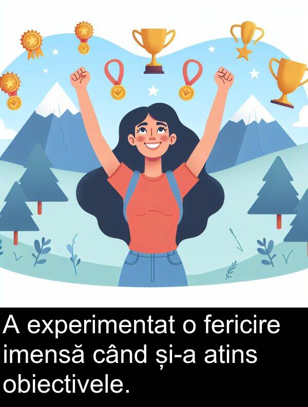 imensă: A experimentat o fericire imensă când și-a atins obiectivele.