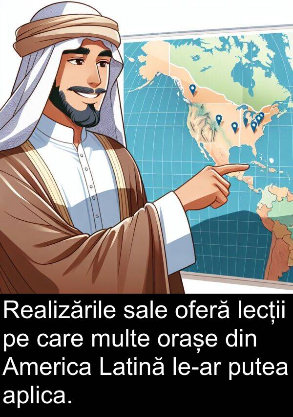 lecții: Realizările sale oferă lecții pe care multe orașe din America Latină le-ar putea aplica.