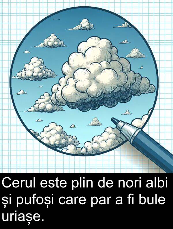 par: Cerul este plin de nori albi și pufoși care par a fi bule uriașe.