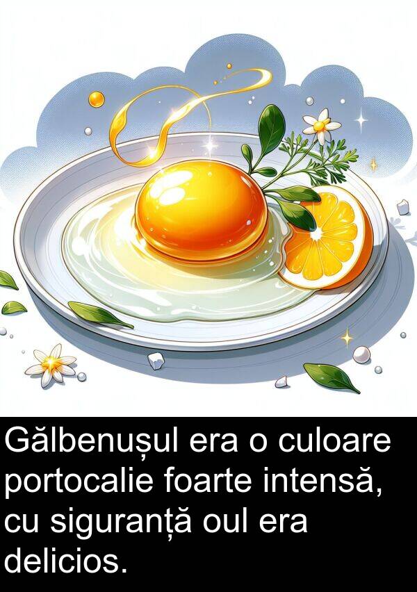 culoare: Gălbenușul era o culoare portocalie foarte intensă, cu siguranță oul era delicios.