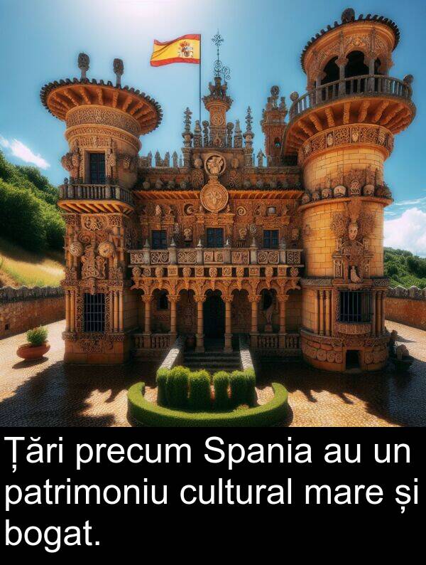 cultural: Țări precum Spania au un patrimoniu cultural mare și bogat.