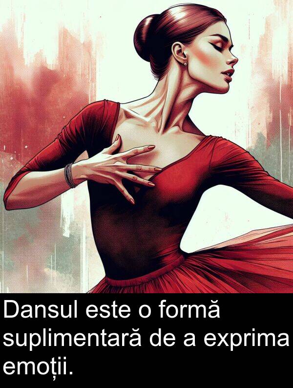 exprima: Dansul este o formă suplimentară de a exprima emoții.