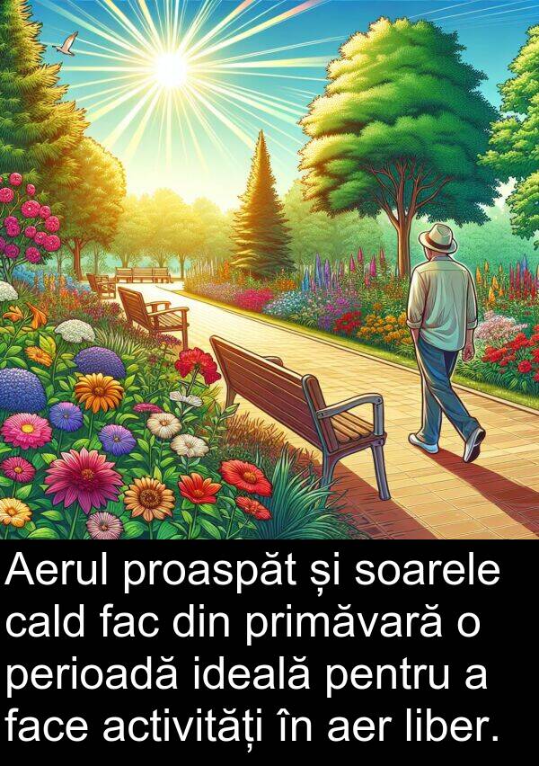 fac: Aerul proaspăt și soarele cald fac din primăvară o perioadă ideală pentru a face activități în aer liber.
