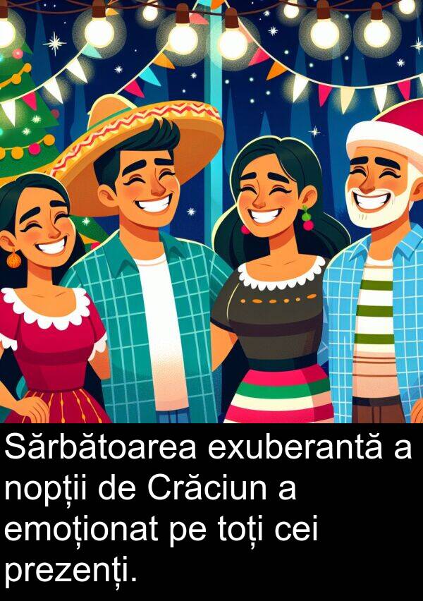 emoționat: Sărbătoarea exuberantă a nopții de Crăciun a emoționat pe toți cei prezenți.