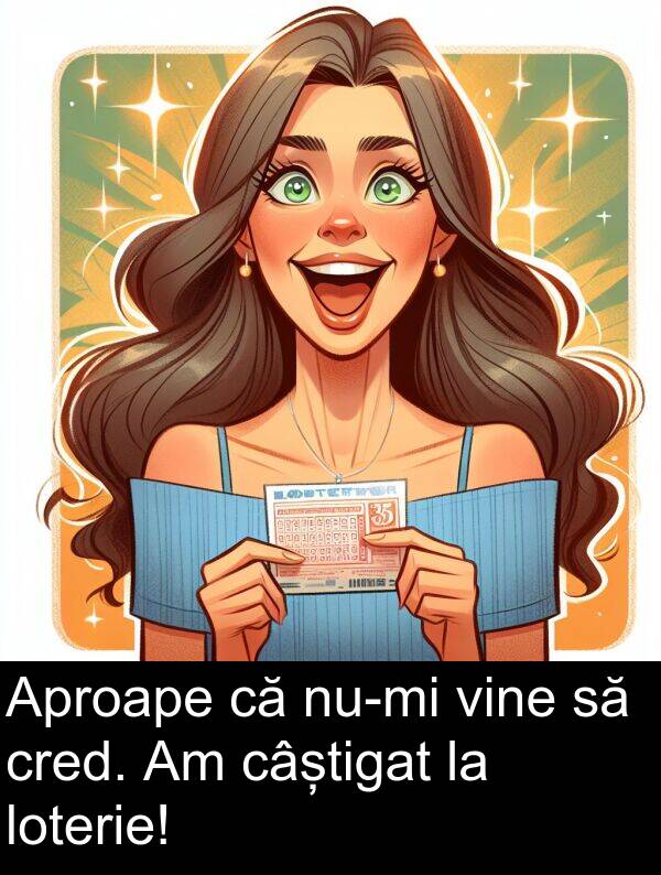 loterie: Aproape că nu-mi vine să cred. Am câștigat la loterie!