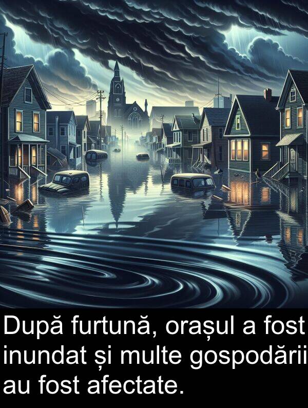 furtună: După furtună, orașul a fost inundat și multe gospodării au fost afectate.