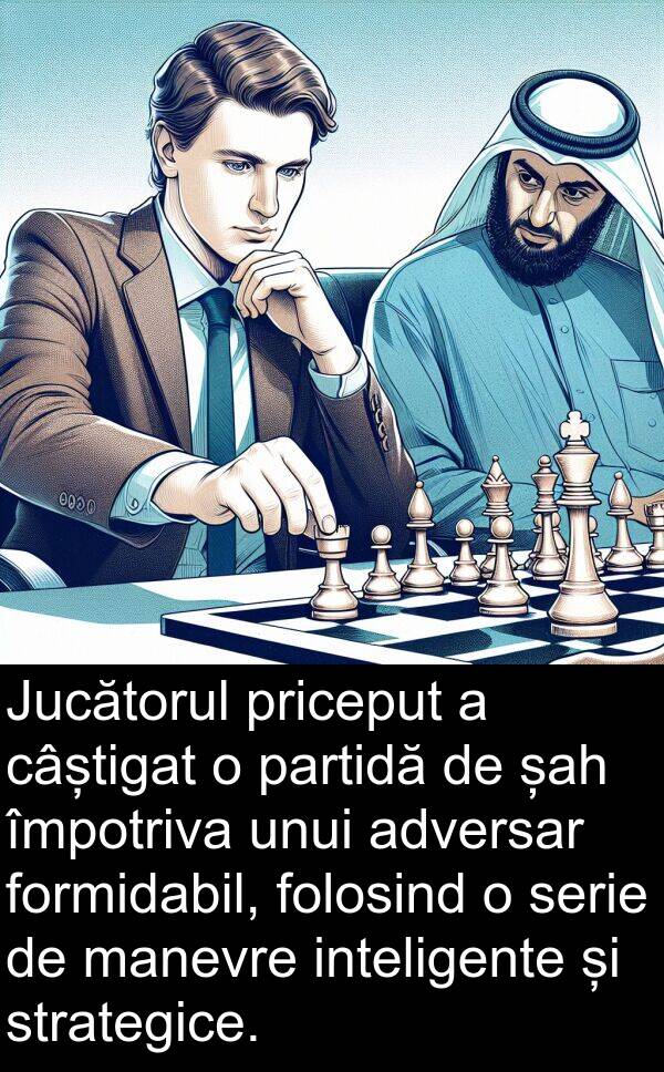 împotriva: Jucătorul priceput a câștigat o partidă de șah împotriva unui adversar formidabil, folosind o serie de manevre inteligente și strategice.