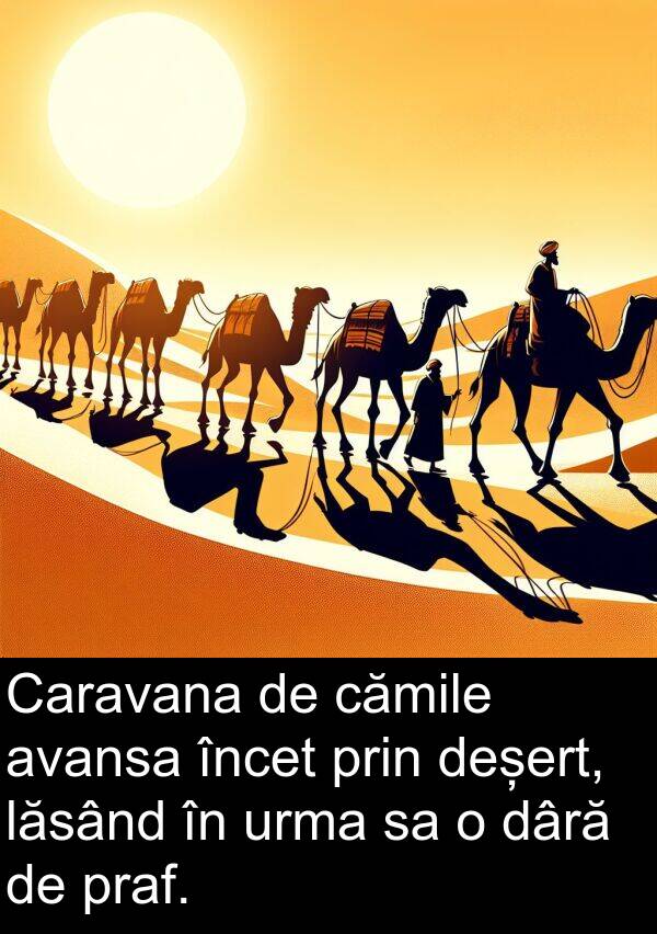 lăsând: Caravana de cămile avansa încet prin deșert, lăsând în urma sa o dâră de praf.