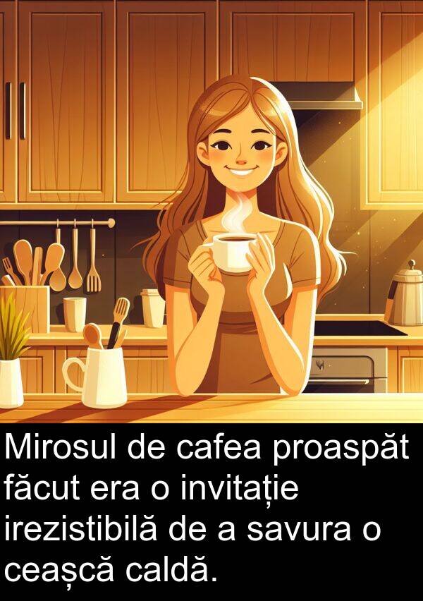 caldă: Mirosul de cafea proaspăt făcut era o invitație irezistibilă de a savura o ceașcă caldă.