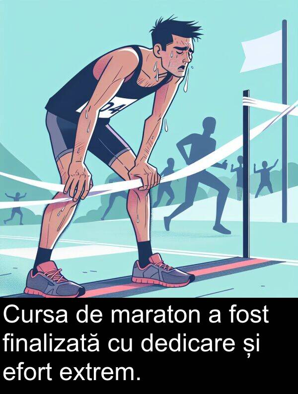 efort: Cursa de maraton a fost finalizată cu dedicare și efort extrem.