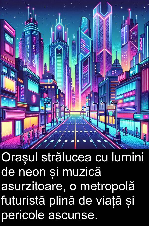 metropolă: Orașul strălucea cu lumini de neon și muzică asurzitoare, o metropolă futuristă plină de viață și pericole ascunse.
