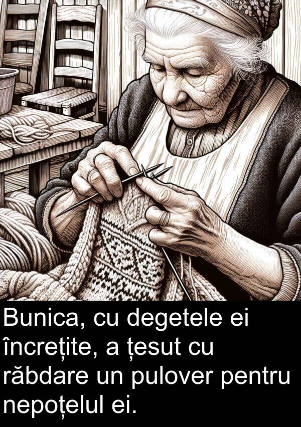 țesut: Bunica, cu degetele ei încrețite, a țesut cu răbdare un pulover pentru nepoțelul ei.