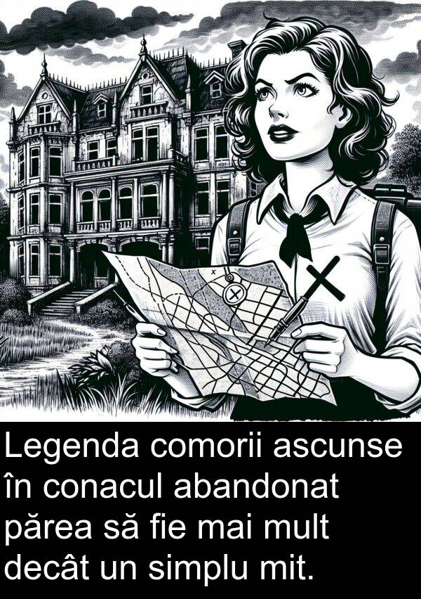decât: Legenda comorii ascunse în conacul abandonat părea să fie mai mult decât un simplu mit.