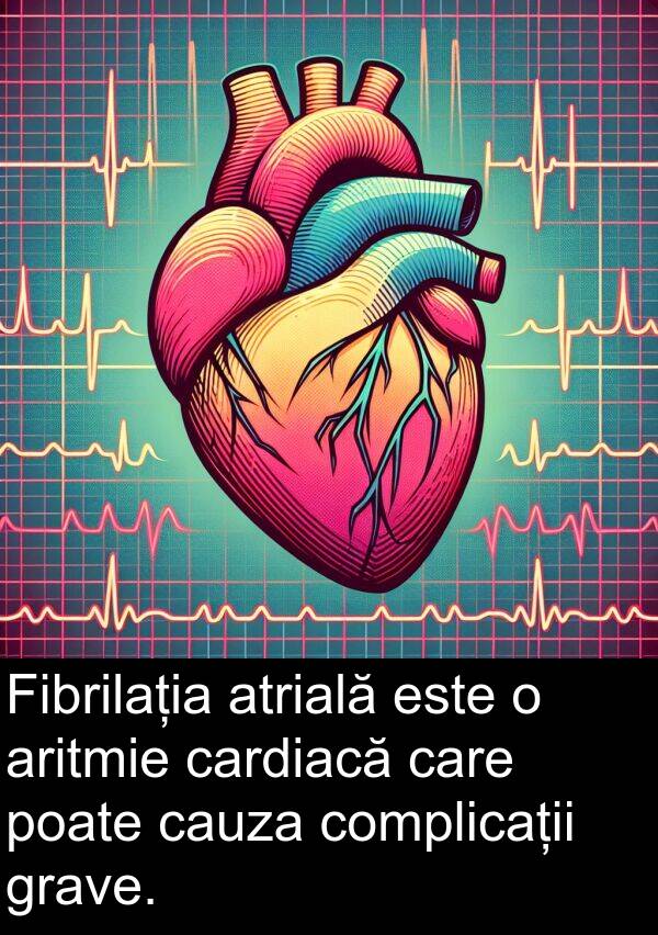 atrială: Fibrilația atrială este o aritmie cardiacă care poate cauza complicații grave.