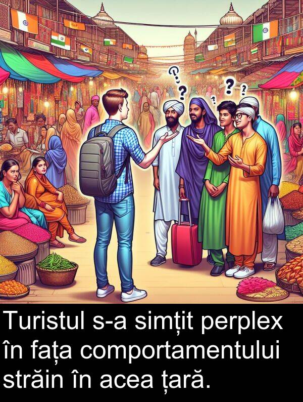 acea: Turistul s-a simțit perplex în fața comportamentului străin în acea țară.