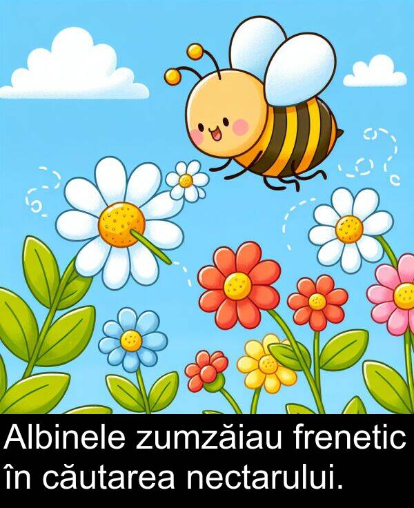 nectarului: Albinele zumzăiau frenetic în căutarea nectarului.