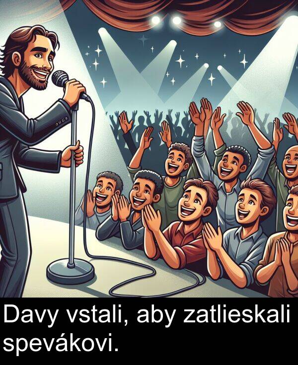 zatlieskali: Davy vstali, aby zatlieskali spevákovi.
