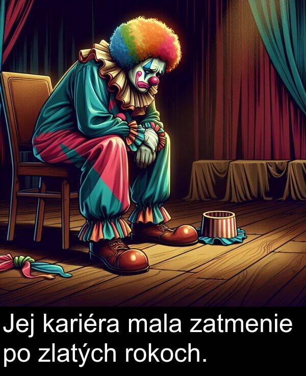 zlatých: Jej kariéra mala zatmenie po zlatých rokoch.