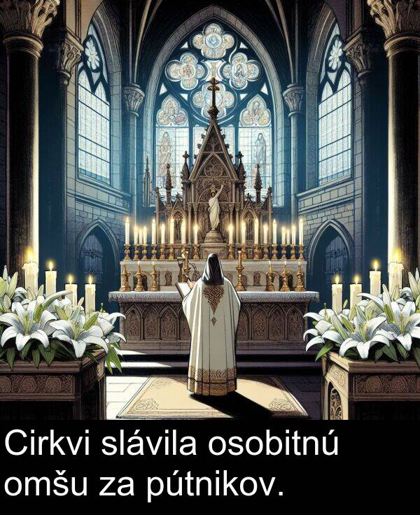 slávila: Cirkvi slávila osobitnú omšu za pútnikov.